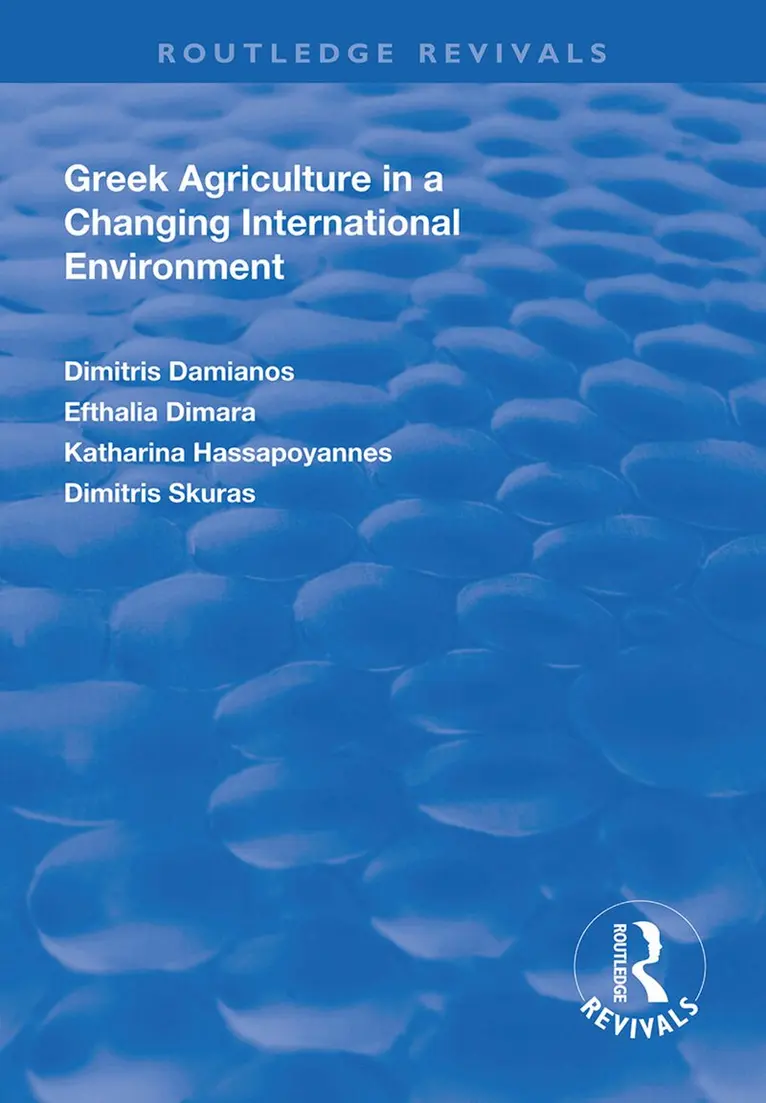 Dimitris Damianos, Efthalia Dimara, Katharina Hassapoyannes, Dimitris Skuras - Greek Agriculture in a Changing International Environment, Inbunden. Tillgänglighet: Lägg i varukorg