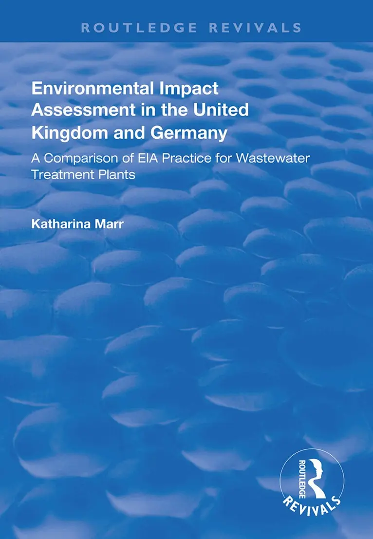 Katharina Marr - Environmental Impact Assessment in the United Kingdom and Germany, Häftad. Tillgänglighet: Lägg i varukorg