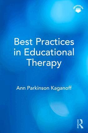 Ann Parkinson Kaganoff - Best Practices in Educational Therapy, Häftad. Tillgänglighet: Lägg i varukorg