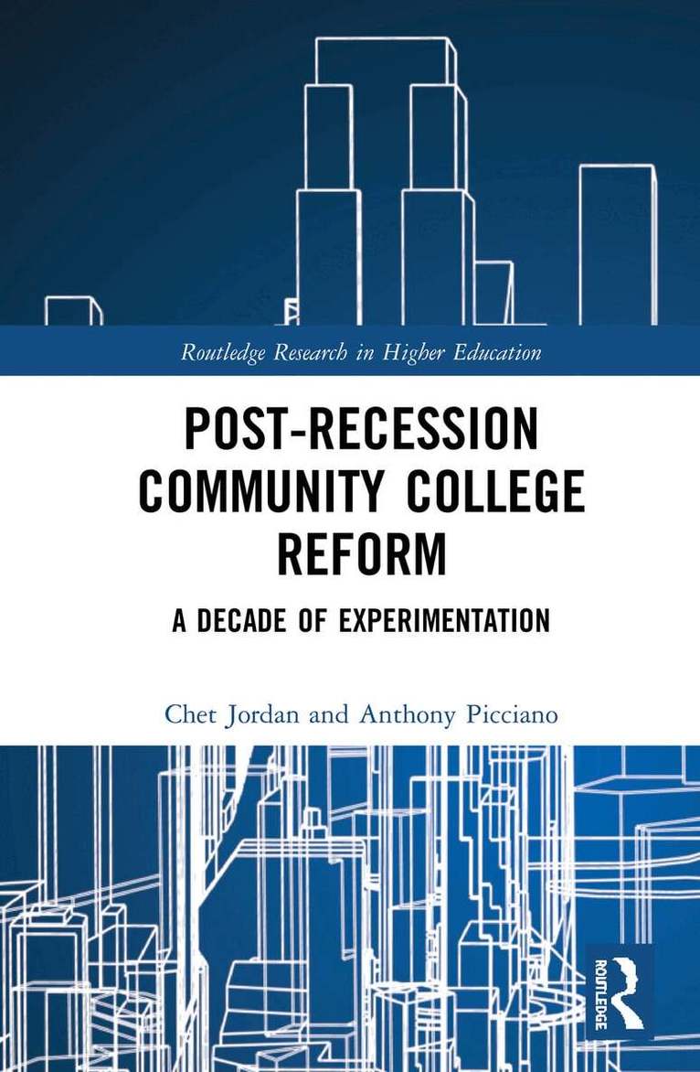 Chet Jordan, Anthony Picciano - Post-Recession Community College Reform, Inbunden. Tillgänglighet: Lägg i varukorg