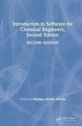 Mariano Martín Martín - Introduction to Software for Chemical Engineers, Second Edition, Inbunden