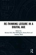 Re-thinking Leisure in a Digital Age