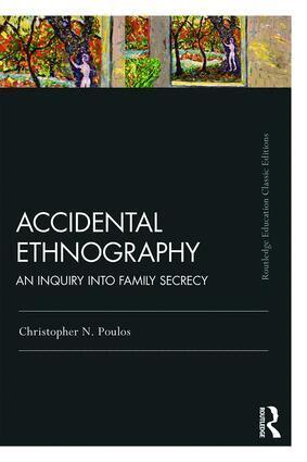 Christopher N. Poulos - Accidental Ethnography, Häftad