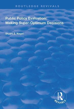 Stuart S. Nagel - Public Policy Evaluation, Inbunden