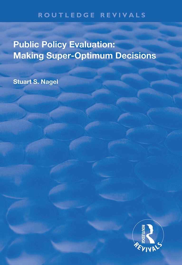Stuart S. Nagel - Public Policy Evaluation, Häftad