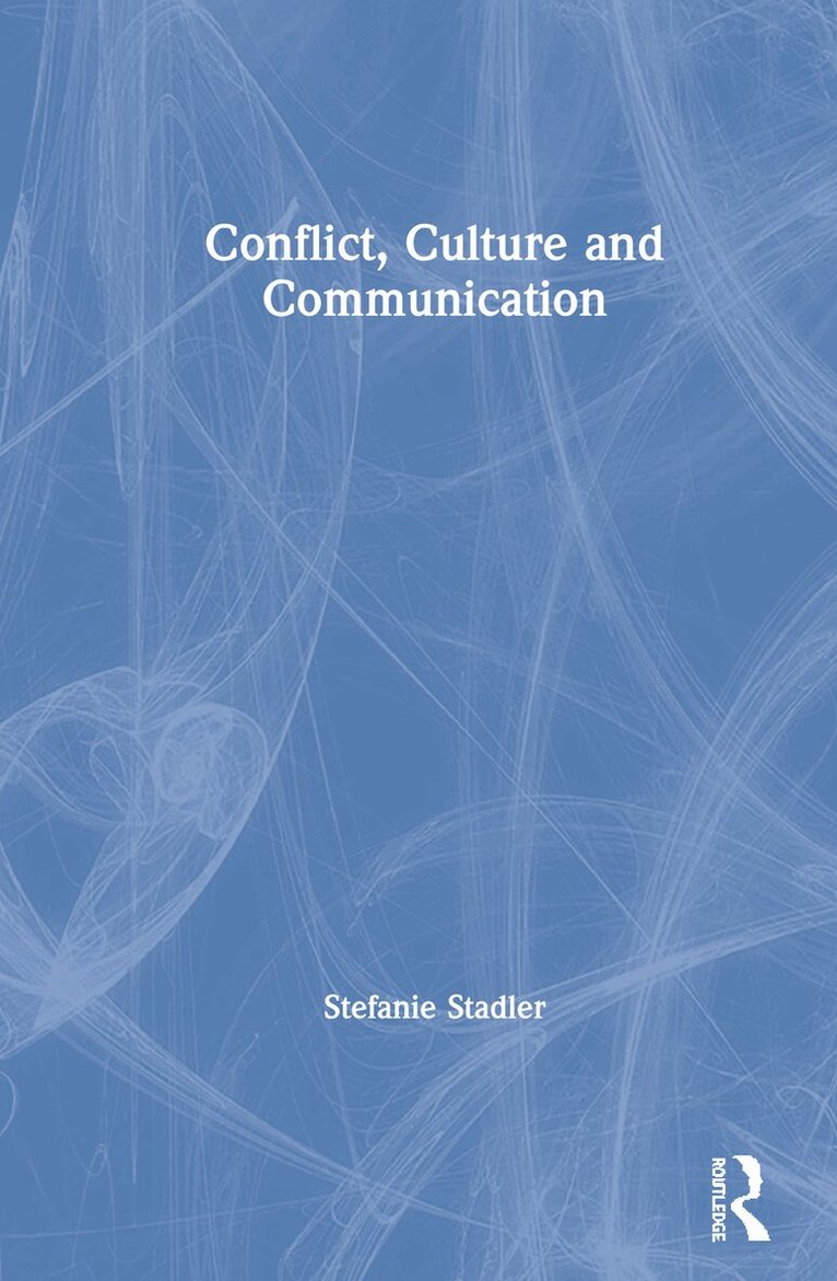 Stefanie Stadler - Conflict, Culture and Communication, Inbunden. Tillgänglighet: Lägg i varukorg