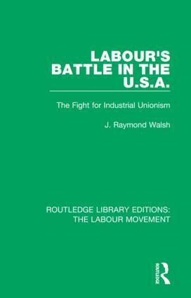 J. Raymond Walsh - Labour's Battle in the U.S.A, Inbunden. Tillgänglighet: Lägg i varukorg