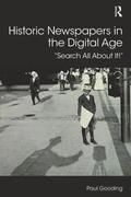 Historic Newspapers in the Digital Age