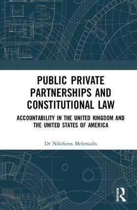 Nikiforos Meletiadis - Public Private Partnerships and Constitutional Law, Inbunden. Tillgänglighet: Lägg i varukorg