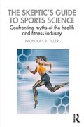 Skeptic's Guide to Sports Science