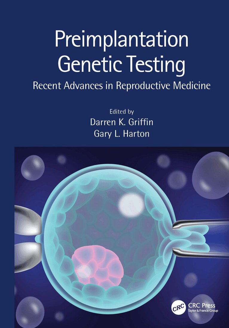 Darren K. Griffin, Gary L. Harton - Preimplantation Genetic Testing, Inbunden. Tillgänglighet: Lägg i varukorg
