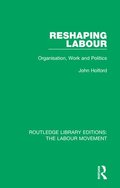 Reshaping Labour