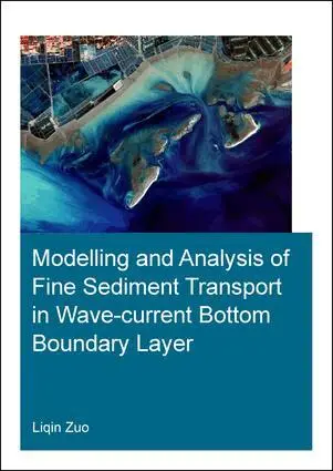 Liqin Zuo - Modelling and Analysis of Fine Sediment Transport in Wave-Current Bottom Boundary Layer, Häftad. Tillgänglighet: Tillfälligt slut