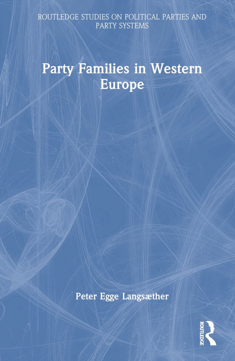 Peter Egge Langsæther - Party Families in Western Europe, Inbunden. Tillgänglighet: Lägg i varukorg