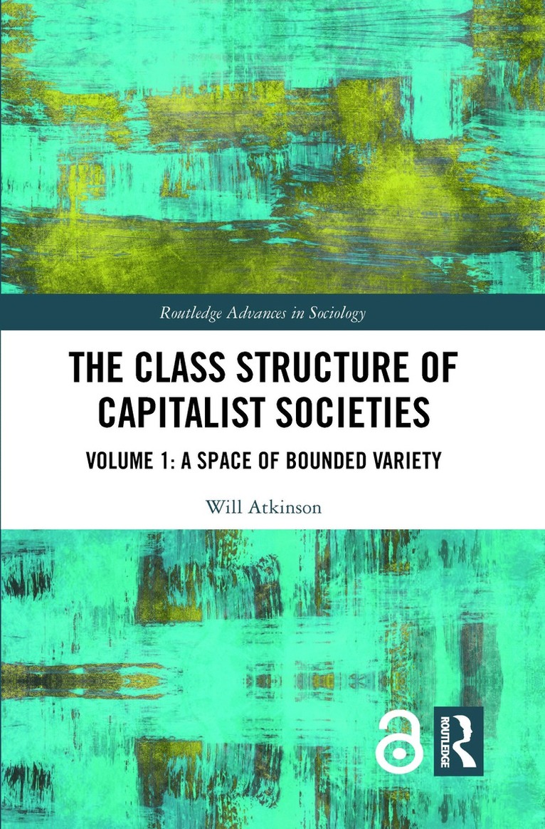 Will Atkinson - Class Structure of Capitalist Societies, Inbunden. Tillgänglighet: Lägg i varukorg