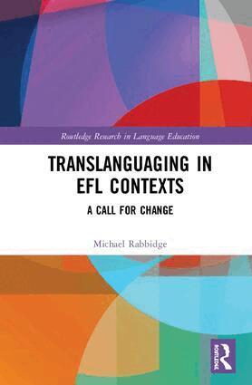 Michael Rabbidge - Translanguaging in EFL Contexts, Inbunden. Tillgänglighet: Lägg i varukorg