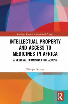 Olasupo Owoeye - Intellectual Property and Access to Medicines in Africa, Inbunden. Tillgänglighet: Lägg i varukorg