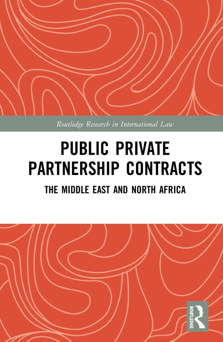 Mohamed Ismail - Public Private Partnership Contracts, Inbunden