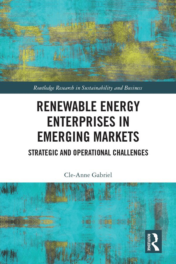 Cle-Anne Gabriel - Renewable Energy Enterprises in Emerging Markets, Inbunden