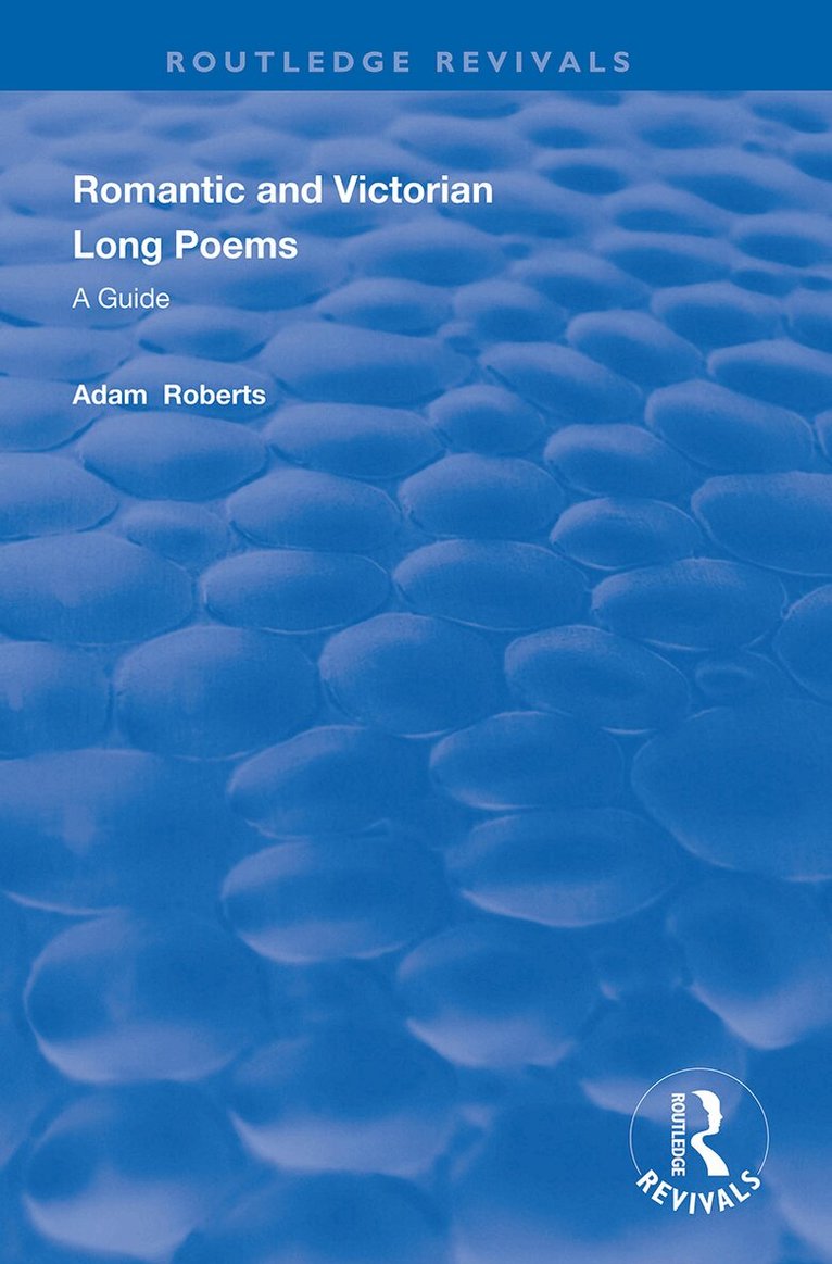 Adam Roberts - Romantic and Victorian Long Poems, Häftad