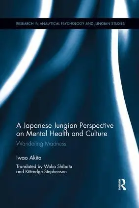Japanese Jungian Perspective on Mental Health and Culture