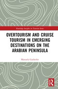 Overtourism and Cruise Tourism in Emerging Destinations on the Arabian Peninsula