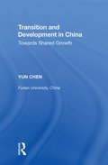 Transition and Development in China