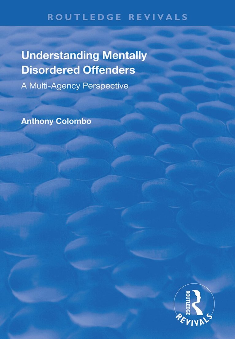 Anthony Columbo - Understanding Mentally Disordered Offenders, Inbunden. Tillgänglighet: Tillfälligt slut