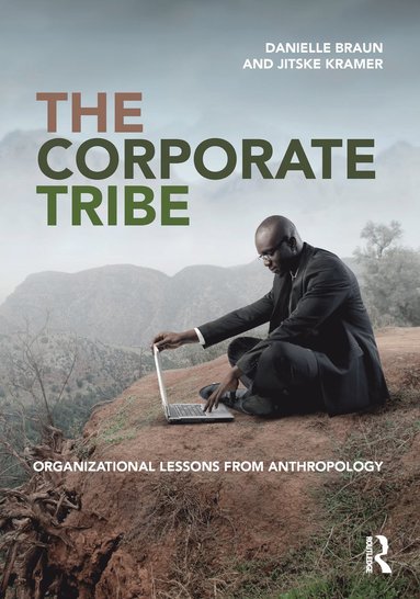 Corporate Tribe by Danielle Braun, Jitske Kramer