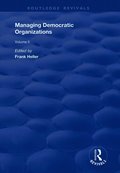 Managing Democratic Organizations II