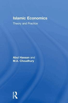 Abul Hassan, M.A. Choudhury - Islamic Economics, Inbunden