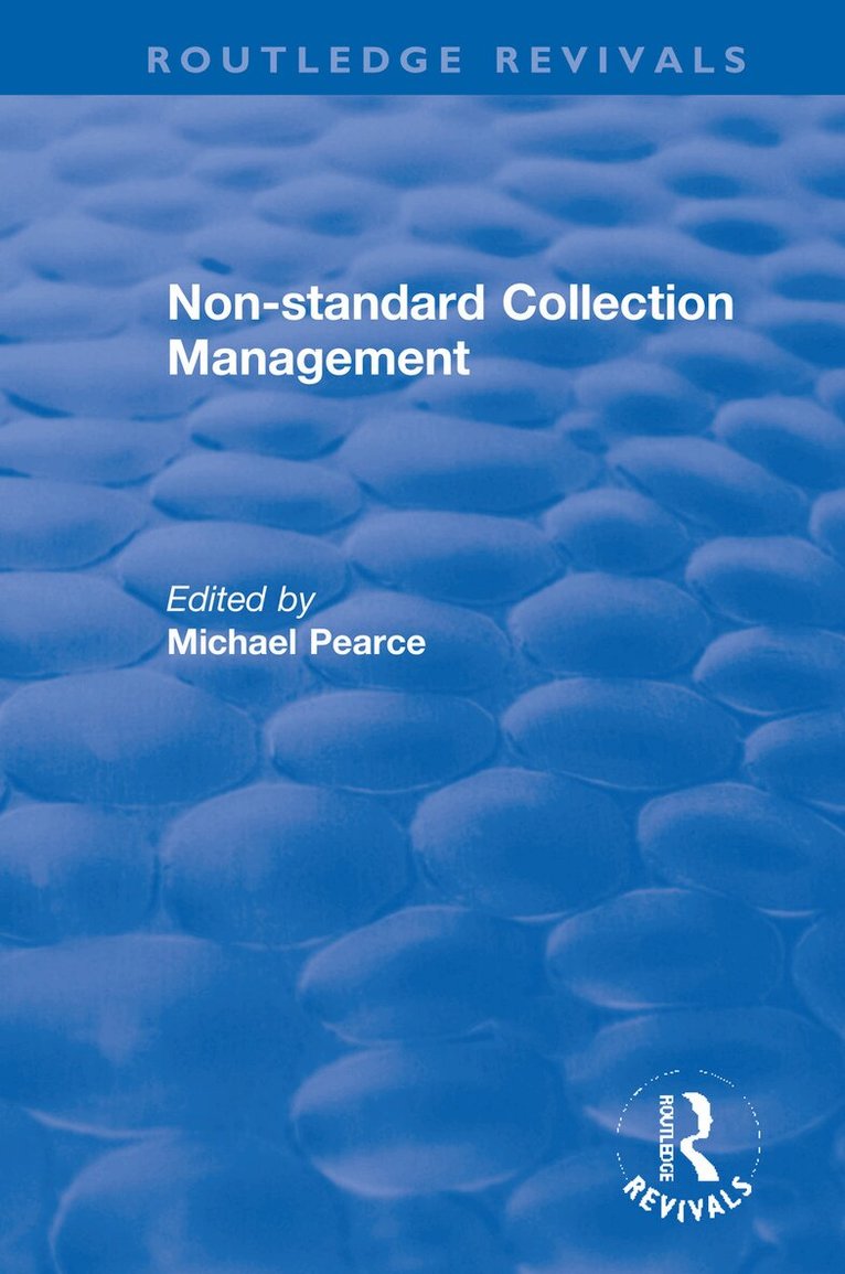 M. Pearce - Non-standard Collection Management, Häftad. Tillgänglighet: Lägg i varukorg