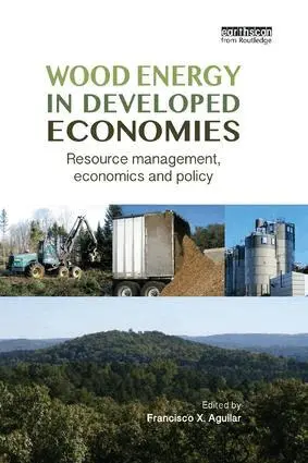 Francisco X. Aguilar - Wood Energy in Developed Economies, Häftad. Tillgänglighet: Lägg i varukorg