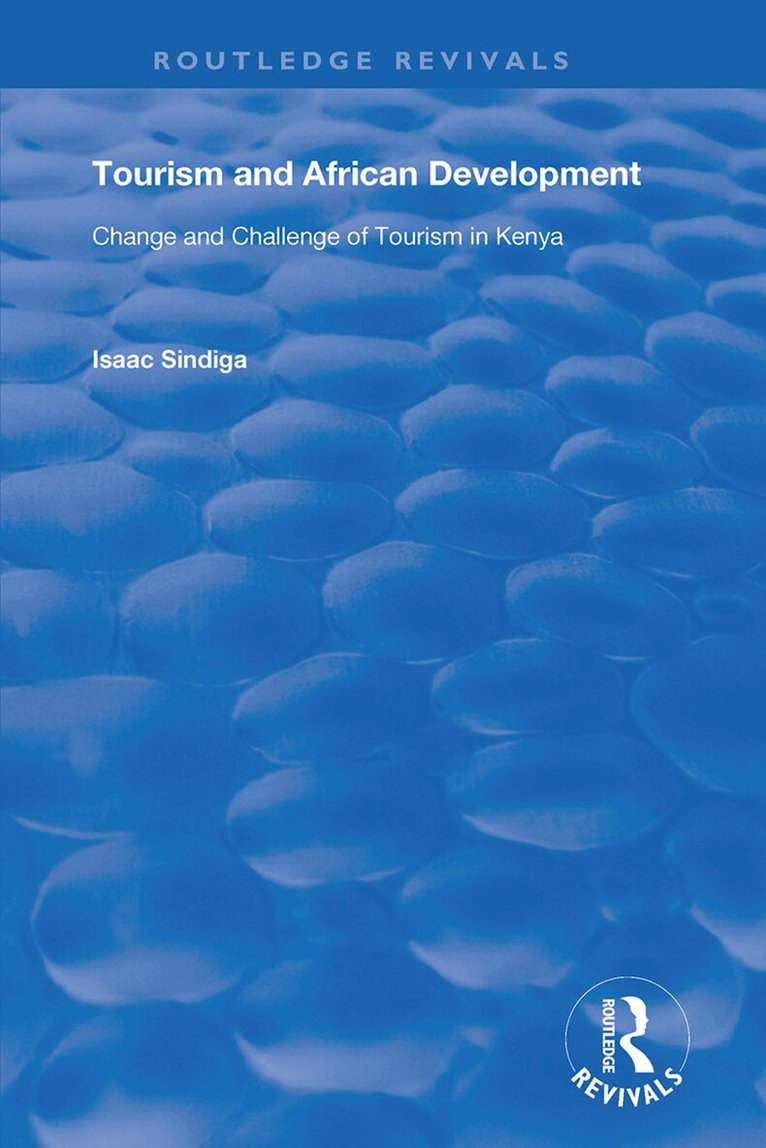 Isaac Sindiga - Tourism and African Development, Inbunden