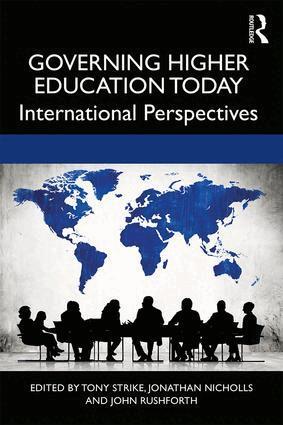 Tony Strike, Jonathan Nicholls, Rushforth John - Governing Higher Education Today, Häftad