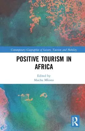 Mucha Mkono - Positive Tourism in Africa, Inbunden. Tillgänglighet: Lägg i varukorg
