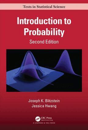 Joseph K. Blitzstein, Jessica Hwang - Introduction to Probability, Second Edition, Inbunden