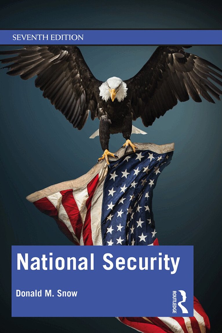 Donald M. Snow - National Security, Häftad. Tillgänglighet: Lägg i varukorg
