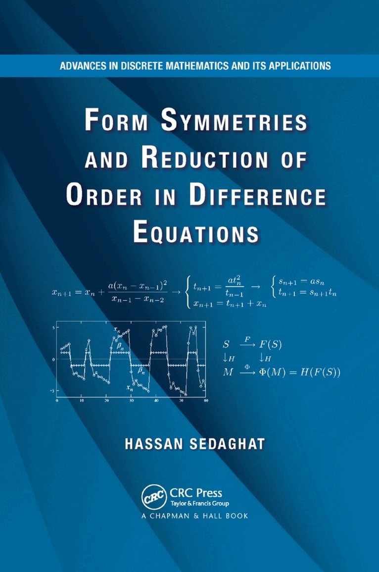 Hassan Sedaghat - Form Symmetries and Reduction of Order in Difference Equations, Häftad. Tillgänglighet: Lägg i varukorg