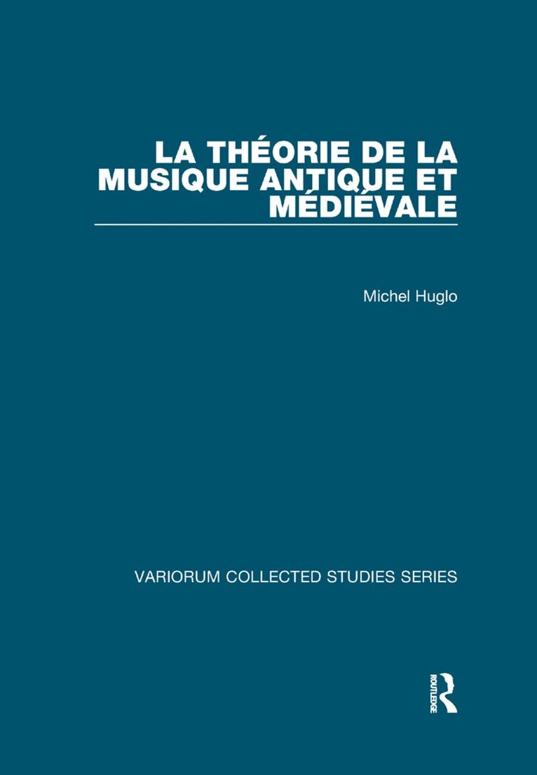 Michel Huglo - La théorie de la musique antique et médiévale, Häftad. Tillgänglighet: Lägg i varukorg