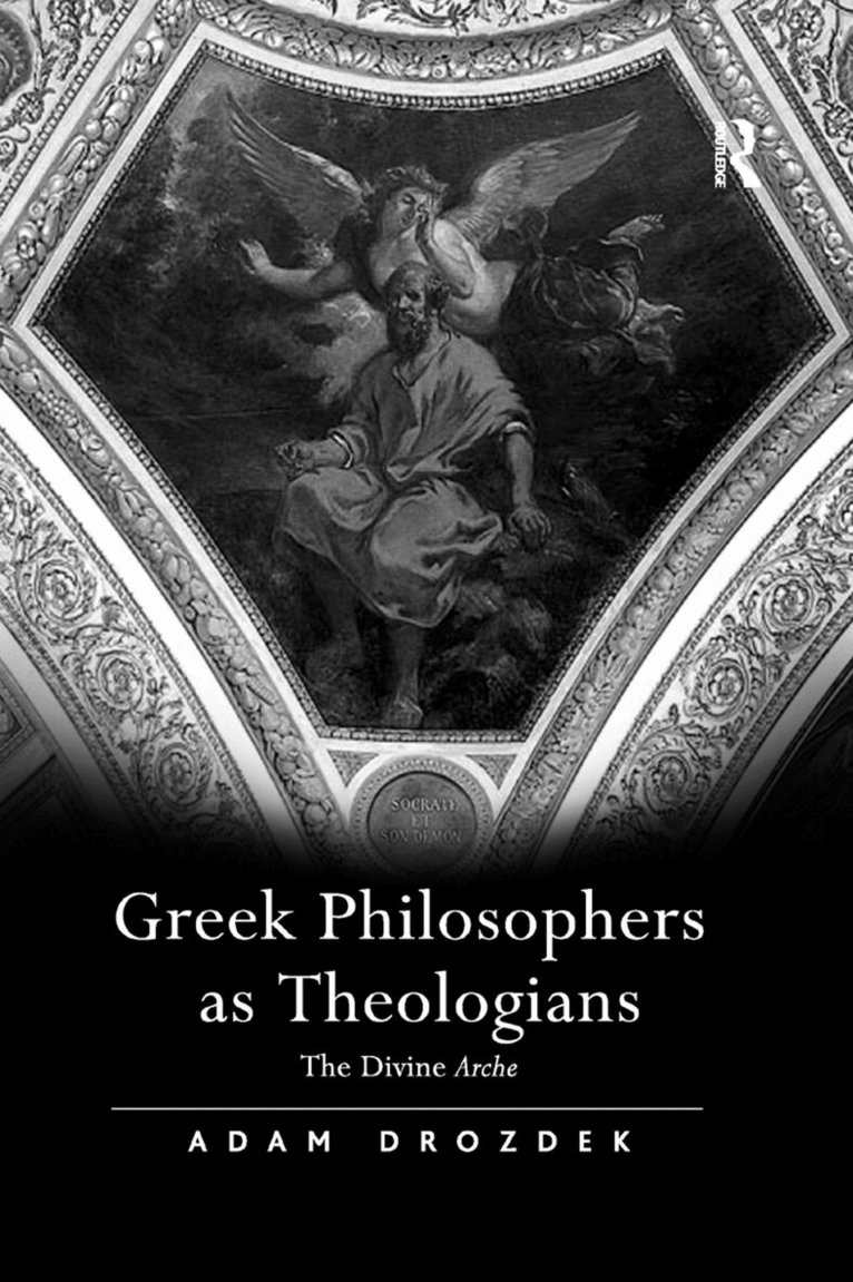 Adam Drozdek - Greek Philosophers as Theologians, Häftad