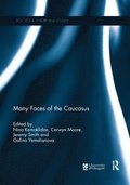Many Faces of the Caucasus