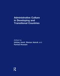 Administrative Culture in Developing and Transitional Countries