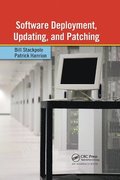 Software Deployment, Updating, and Patching