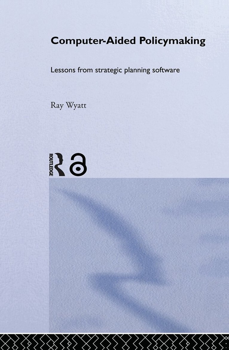 Ray Wyatt - Computer Aided Policy Making, Inbunden. Tillgänglighet: Lägg i varukorg