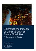 Estimating the Impacts of Urban Growth on Future Flood Risk