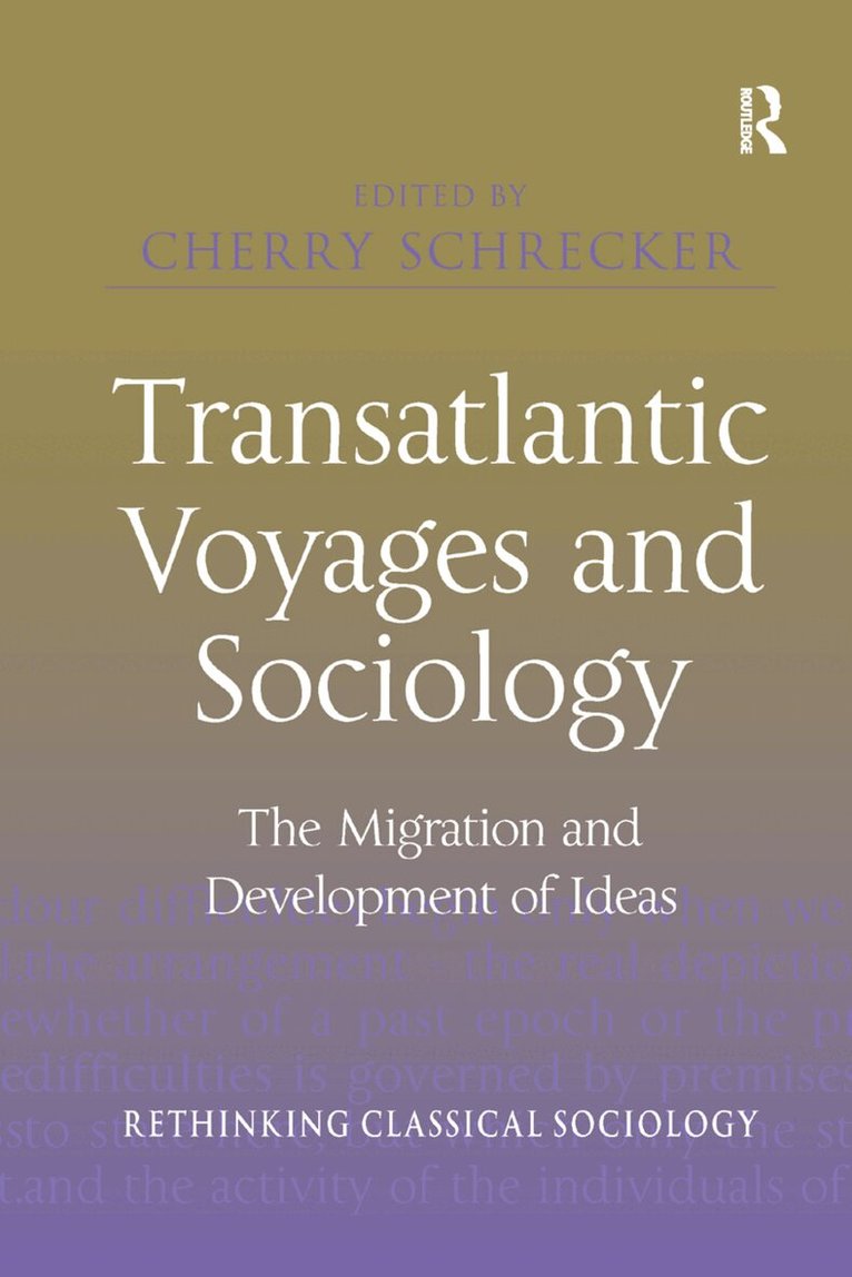 Cherry Schrecker - Transatlantic Voyages and Sociology, Häftad