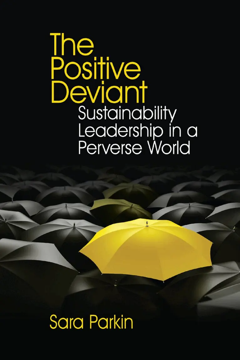 Sara Parkin - Positive Deviant, Häftad. Tillgänglighet: Lägg i varukorg