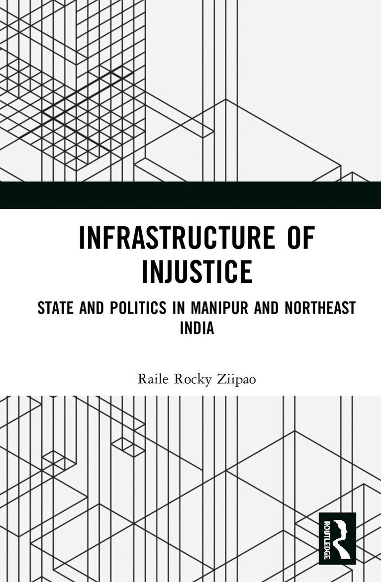 Raile Rocky Ziipao - Infrastructure of Injustice, Inbunden. Tillgänglighet: Lägg i varukorg
