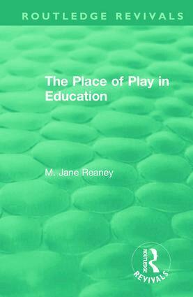 M. Jane Reaney - Place of Play in Education, Inbunden. Tillgänglighet: Lägg i varukorg